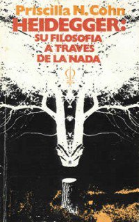 book cover - Heidegger: Su filosophia a traves de la nada