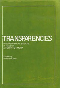book cover - Transparencies: Philosophical Essays in Honor of J. Ferrater Mora