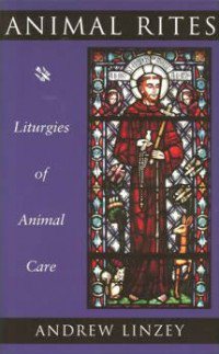 book cover - Animal Rites: Liturgies of Animal Care