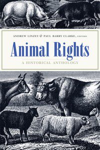 book cover - Animal Rights: A Historical Anthology book